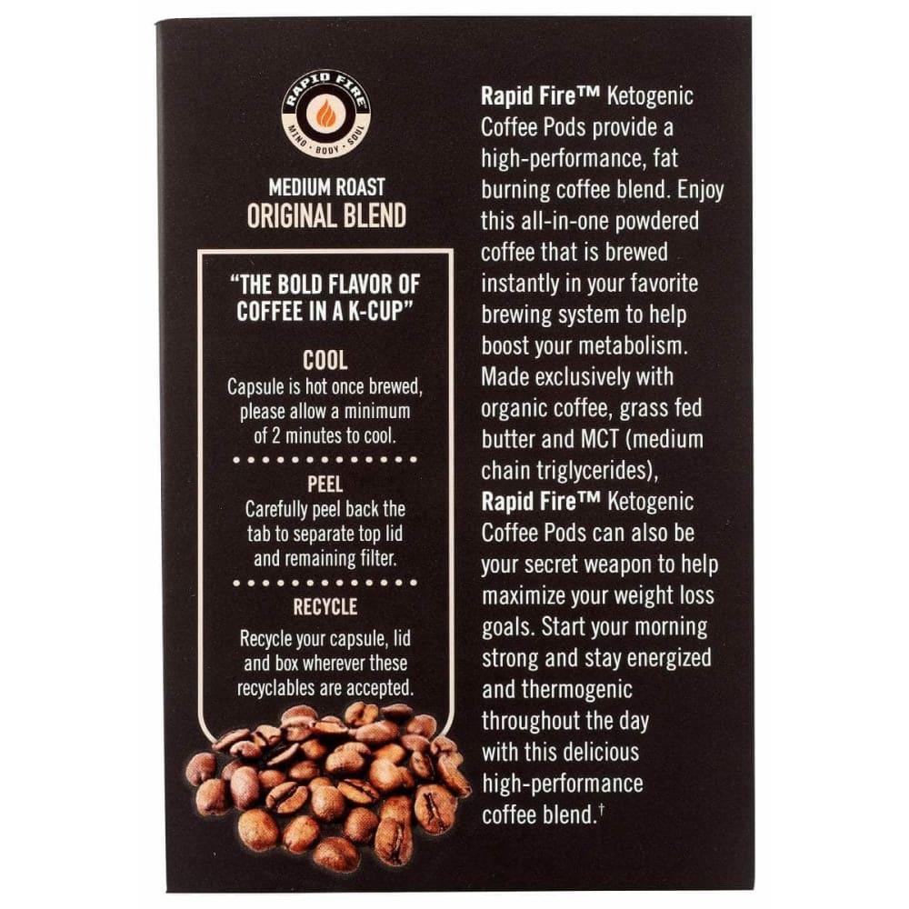RAPID FIRE Grocery > Beverages > Coffee, Tea & Hot Cocoa RAPID FIRE: Coffee Pods Keto Original, 1 ea