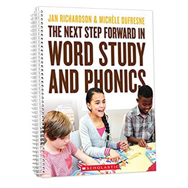The Next Step Forward In Word Study And Phonics - Activities - Scholastic Teaching Resources