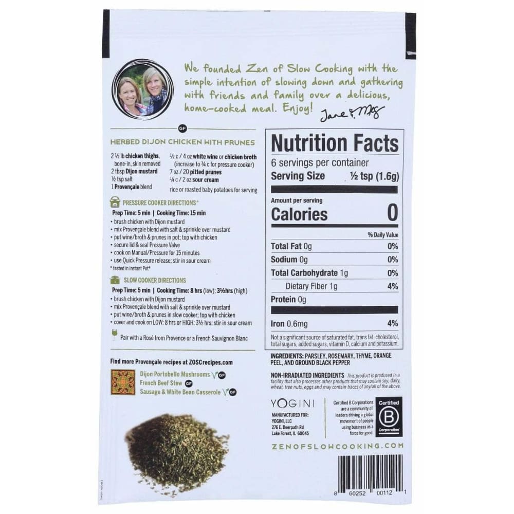 THE ZEN OF SLOW COOKING Grocery > Pantry > Food THE ZEN OF SLOW COOKING: Provencale Multi Cooker Spice Blends, 0.34 oz