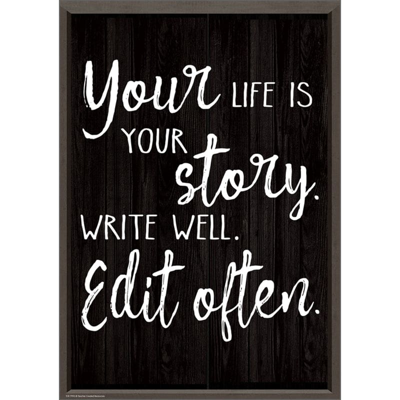 Your Life Is Your Story Write Well Edit Often Positive Poster - Inspirational - Teacher Created Resources