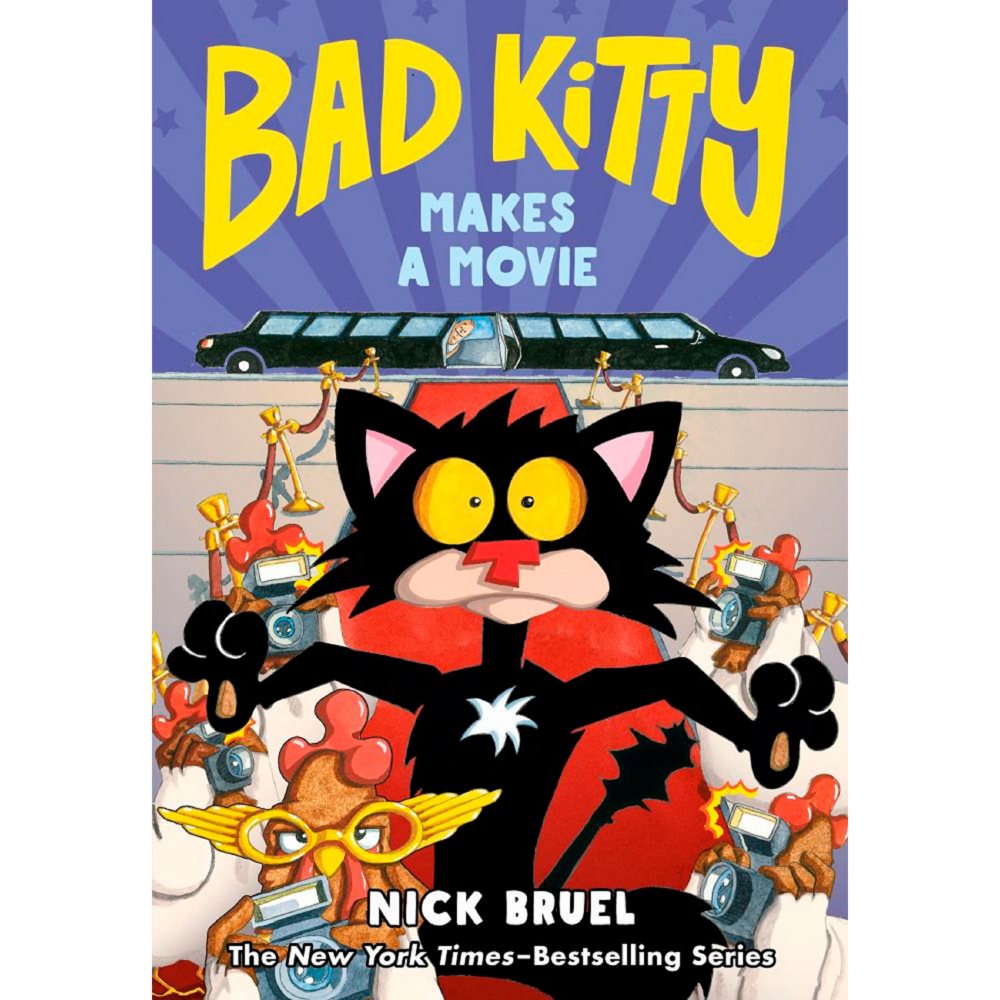 Bad Kitty Makes a Movie by Nick Bruel, Hardcover
