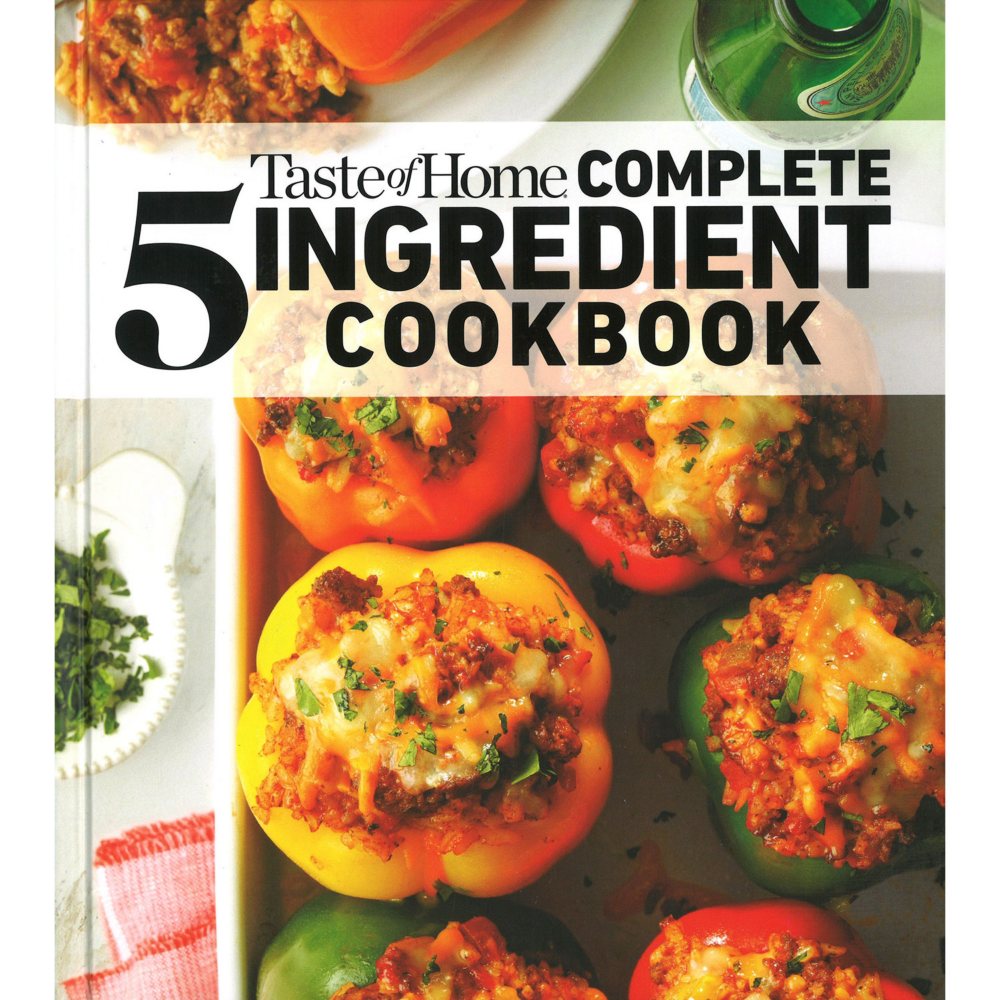 Taste Of Home Complete 5 Ingredient Cookbook, Hardcover