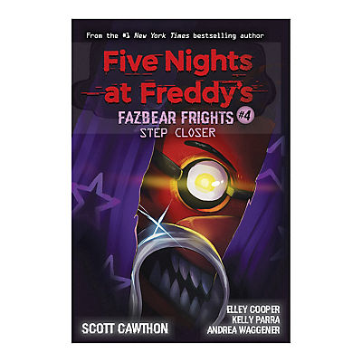 Five Nights at Freddy's: Fazbear Frights #4: Step Closer