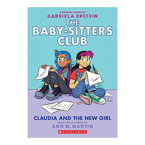 Baby-Sitters Club: Claudia and the New Girl - Home/Books/ - ShelHealth