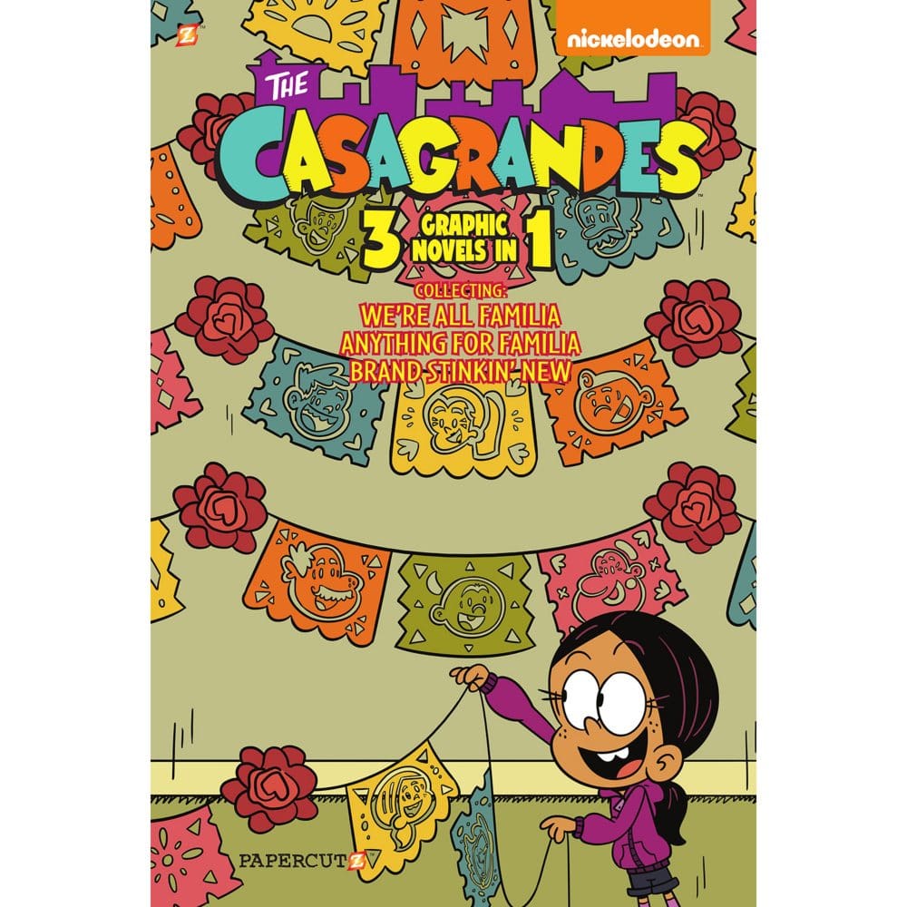 Casagrandes 3 in 1 #1Â:Â Collecting â€œWeâ€™re All Familia â€œEverything for Family,â€ and â€œBrand Stinkin Newâ€ - Kids Books -