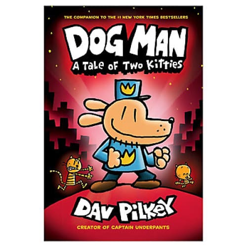 Dog Man: A Tale of Two Kitties - Home/Books/ - Readerlink