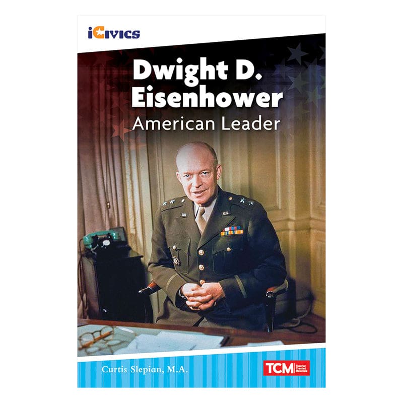 Dwight D Eisenhower American Leader (Pack of 6) - Social Studies - Shell Education