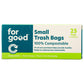 FOR GOOD: Small Trash Bags 25 ct - General Merchandise > HOUSEHOLD PRODUCTS > TRASH BAGS - FOR GOOD