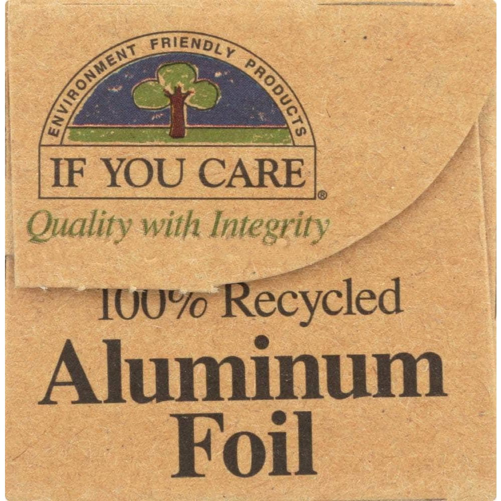 If You Care If You Care 100% Recycled Aluminum Foil 50 sq ft, 1 ea