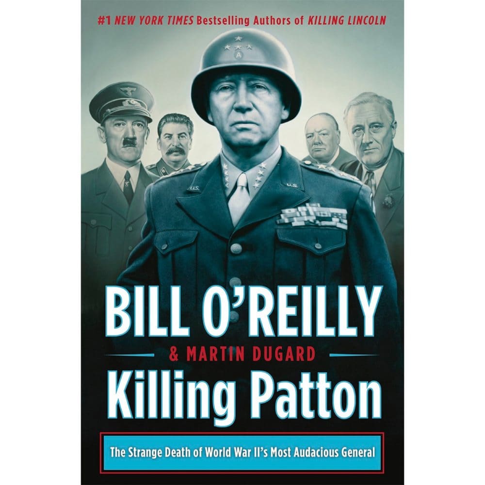Killing Patton: The Strange Death of World War II’s Most Audacious General - Non-Fiction - Killing