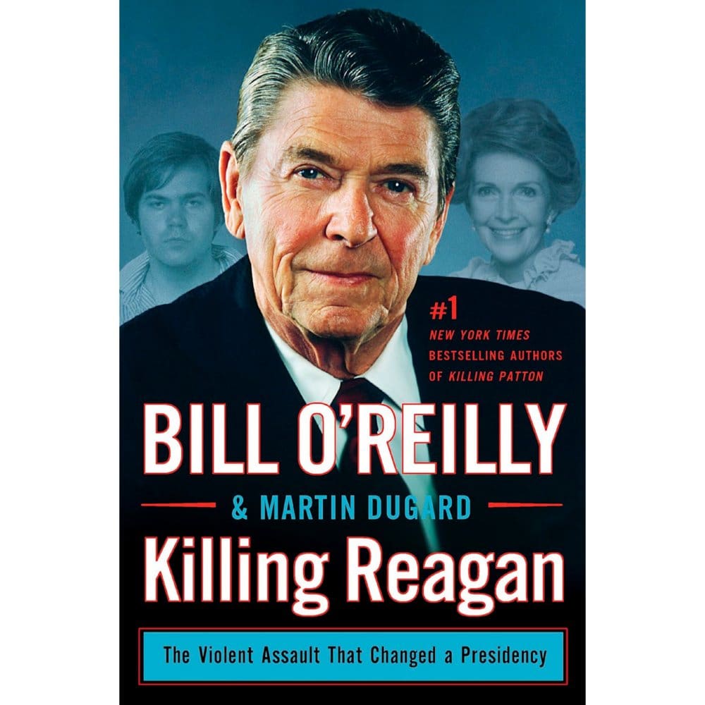 Killing Reagan: The Violent Assault That Changed a Presidency - Non-Fiction - Killing