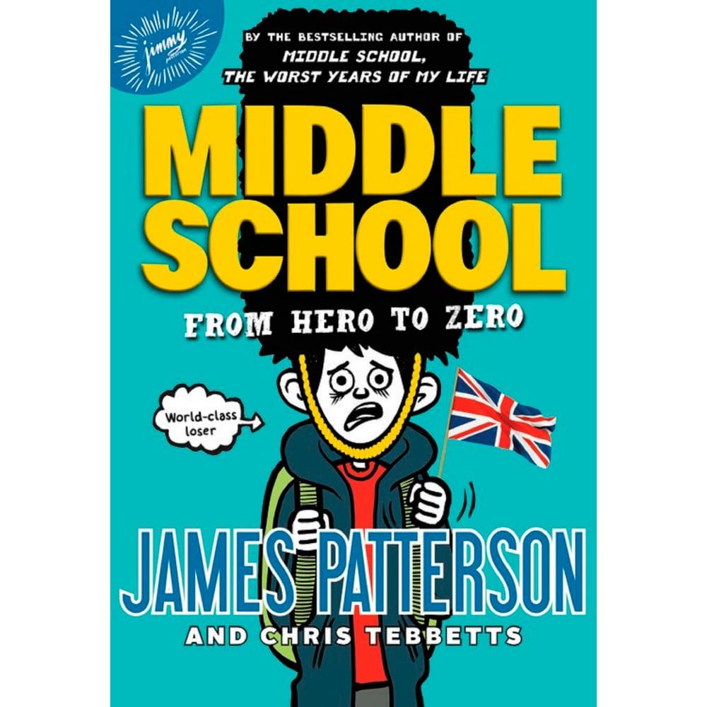 Middle School: From Hero to Zero - Kids Books - Middle