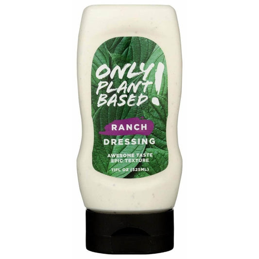 ONLY PLANT BASED Only Plant Based Dressing Ranch Plnt Bsd, 11 Oz
