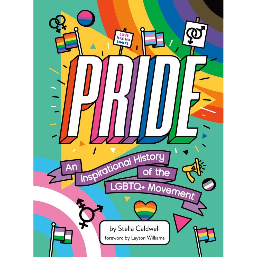 Pride: An Inspirational History of the LGBTQ+ Movement - Kids Books - Pride: