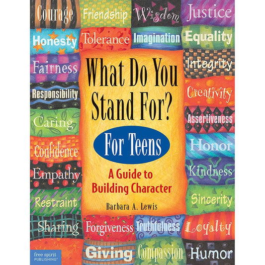 What Do You Stand For For Teens - Self Awareness - Shell Education