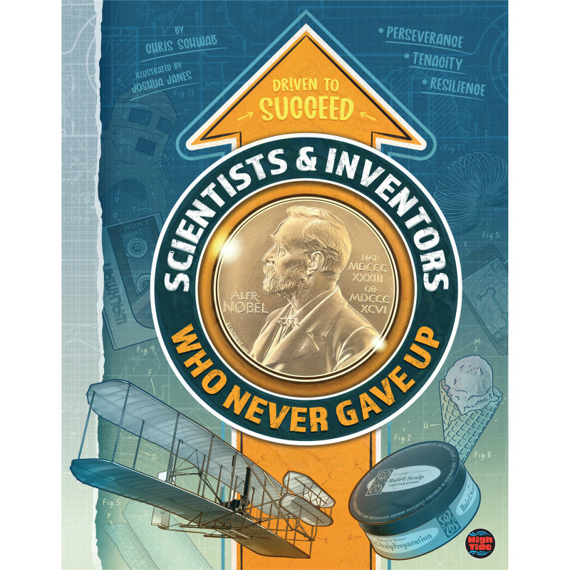 Scientists & Inventor Never Gave Up Gr 4-9