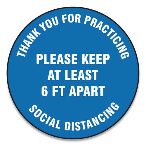 Accuform Slip-gard Floor Signs 12 Circle thank You For Practicing Social Distancing Please Keep At Least 6 Ft Apart Blue 25/pk - Office -