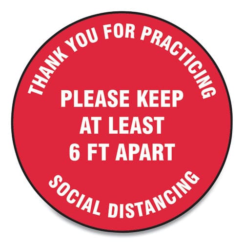 Accuform Slip-gard Floor Signs 17 Circle thank You For Practicing Social Distancing Please Keep At Least 6 Ft Apart Red 25/pack - Office -