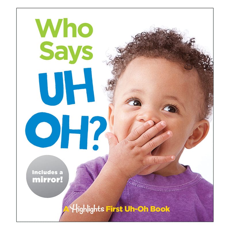 Baby Mirror Who Says Uh Oh Board Book (Pack of 8) - Skill Builders - Highlights For Children