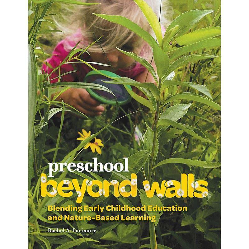 Blending Early Childhood Education And Nature-Based Learning - Resources - Gryphon House