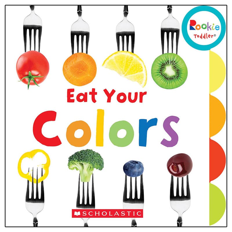 Board Book Eat Your Colors Rookie Toddler (Pack of 8) - Classroom Favorites - Scholastic Inc Trade And Slp