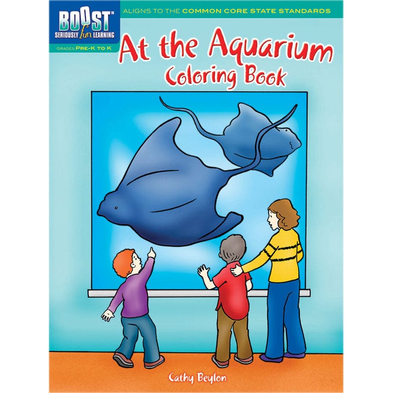 Boost At The Aquarium Coloring Book Gr Pk-K (Pack of 10) - Art Activity Books - Dover Publications