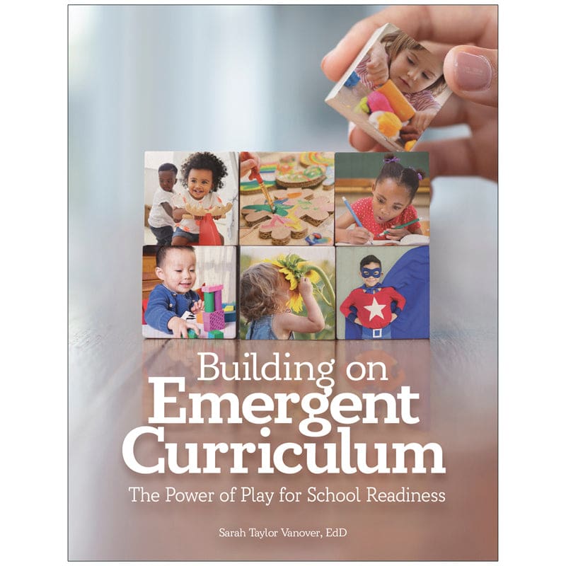 Building On Emergent Curriculum - Resources - Gryphon House