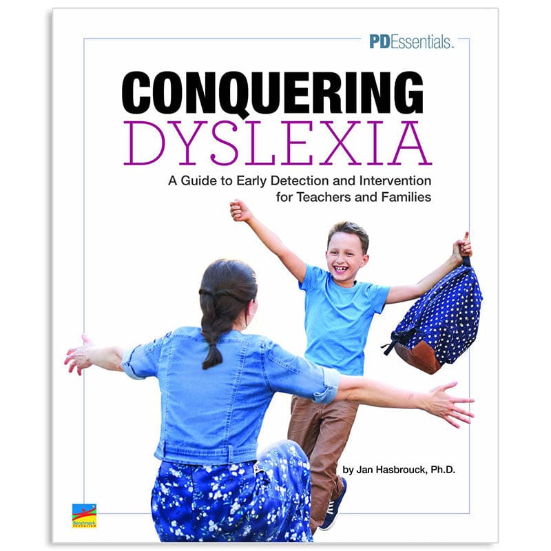 Conquering Dyslexia A Guide For Teachers And Families - Reference Materials - Newmark Learning