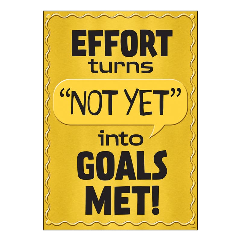 Effort Turns Not Yet Into Poster (Pack of 12) - Motivational - Trend Enterprises Inc.