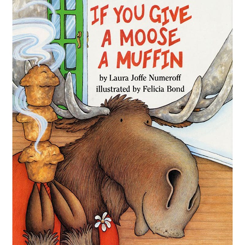 If You Give A Moose A Muffin (Pack of 2) - Classroom Favorites - Harper Collins Publishers