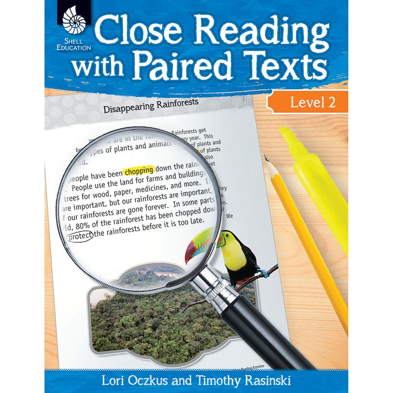 Level 2 Close Reading With Paired Texts - Comprehension - Shell Education