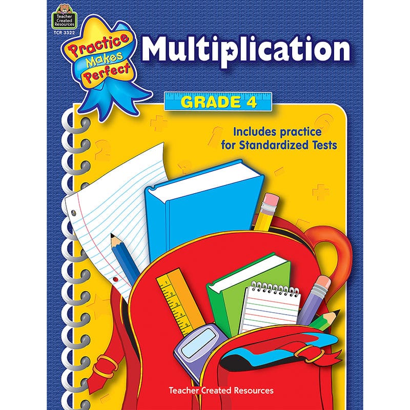 Multiplication Gr 4 Practice Makes Perfect (Pack of 10) - Multiplication & Division - Teacher Created Resources
