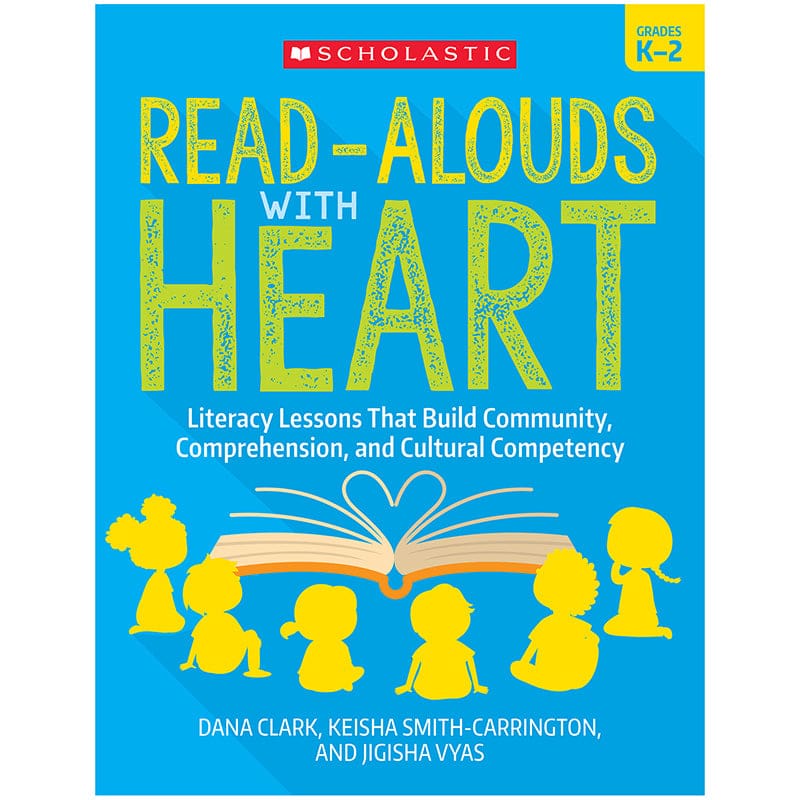 Read-Alouds With Heart Grades K-2 (New Item With Future Availability Date) (Pack of 2) - Classroom Favorites - Scholastic Teaching Resources