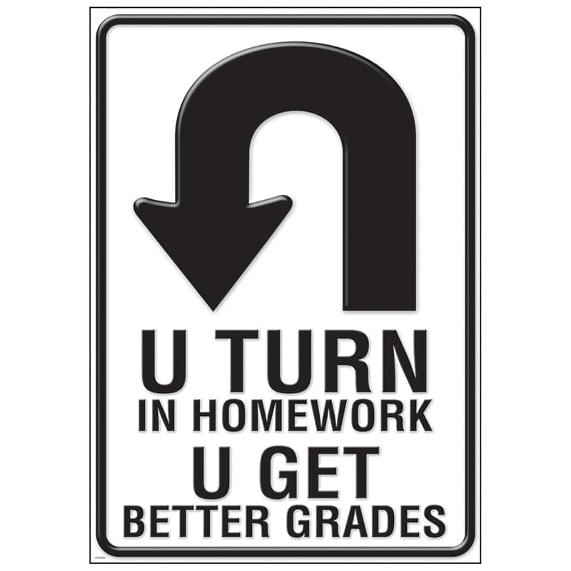 U Turn In Homework Lp Large Posters (Pack of 12) - Motivational - Trend Enterprises Inc.