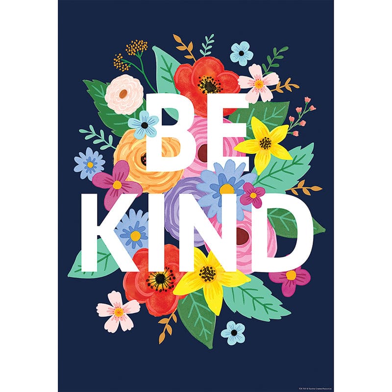 Wildflowers Be Kind Positive Poster (Pack of 12) - Motivational - Teacher Created Resources