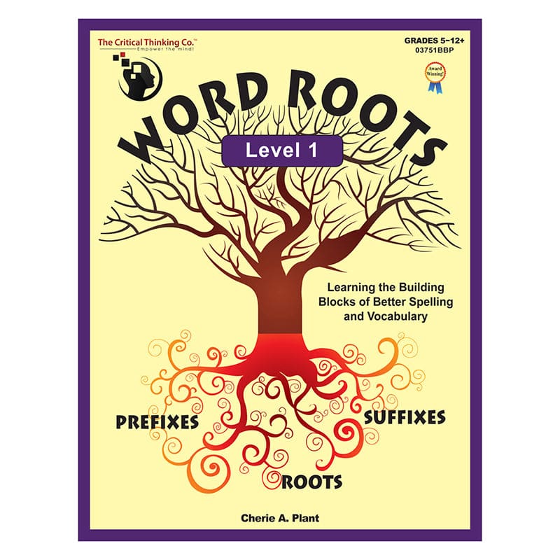 Word Roots Lv 1 - Word Skills - Critical Thinking Co.